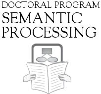 Doctoral Program - Semantic Processing